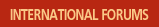 International Forums